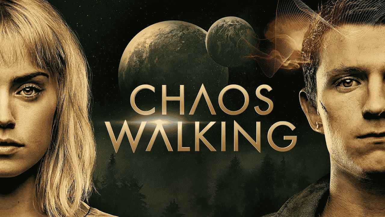 Sinopsis dan Daftar Pemeran Film Chaos Walking (2021)